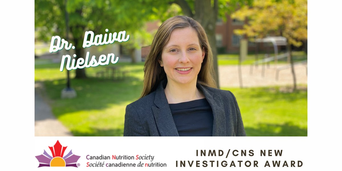 Congratulations to Daiva Nielsen, PhD for receiving the 2023 INMD/CNS New Investigator Award! 
Recipients of this award have demonstrated excellence and outstanding contributions to nutrition-related research and/or improving the nutrition care of patients.
