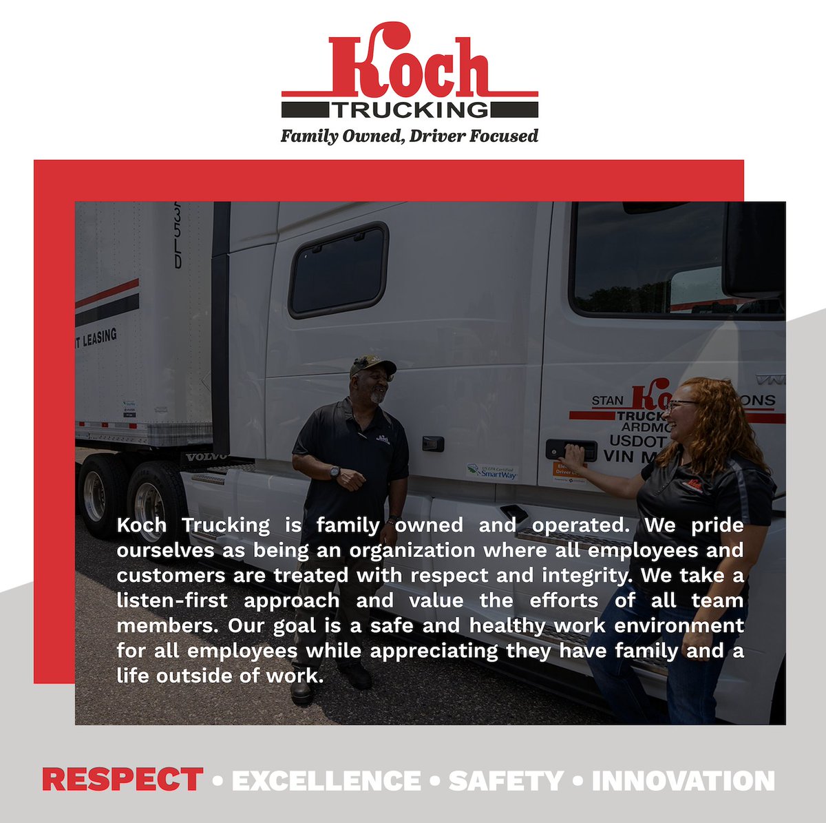 At Koch Trucking we strive for excellence in all that we do and rely on the strength and experience of our team; not an individual. We provide high-quality service to our customers through employees who are efficient and effective! That’s how Koch is committed to excellence! 🚚