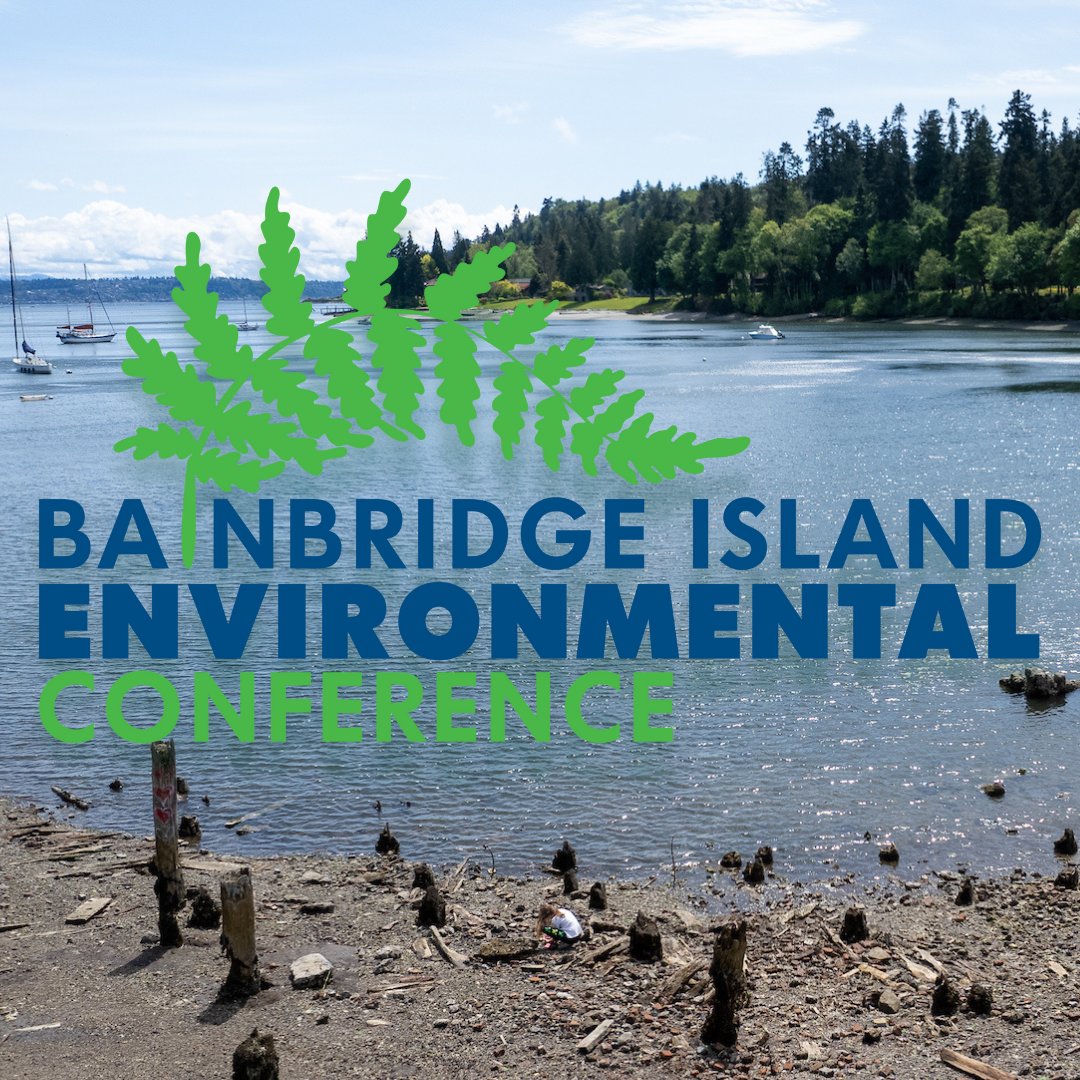 Join us for the annual Bainbridge Island Environmental Conference taking place at Bainbridge High School on Sat, Mar 25th. The theme is “Our Island Home on an Unruly Planet” and will be kicked off by keynote speaker, <a href="/madelinevo/">Madeline Ostrander</a>, author of the book, “At Home on an Unruly Planet.”