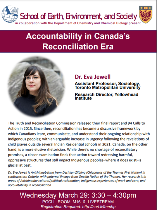 SEES is collaborating with the Dept. of Chemistry and Chemical Biology to host Dr. Eva Jewell who will talk about accountability in Canada's reconciliation era. Join us on Wednesday March 29th at 3:30 pm in PGCLL M16 or via livestream. Registration is required (link below).