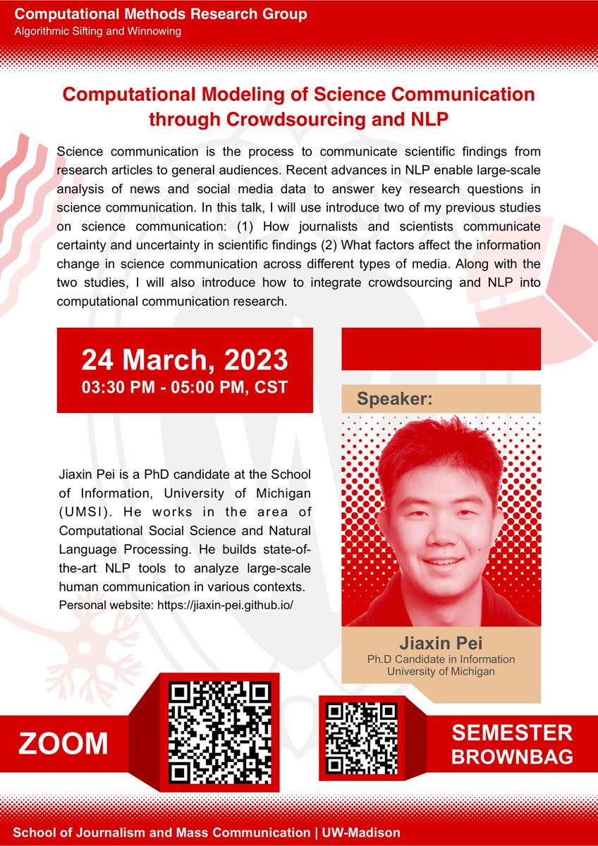 Zening_Duan's tweet image. Join us for #CMRG’s 4th computational brownbag next FRIDAY Mar24 3:30-5 pm CST. Our guest speaker Jiaxin Pei(@jiaxin_pei), PhD candidate from @umsi, will share his research and expertise on modeling Science Communication through crowdsourcing and NLP. #Computational #ScienceComm