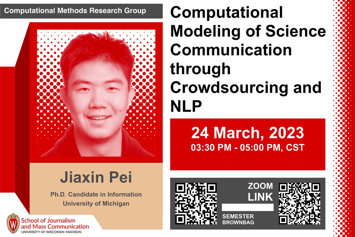 Zening_Duan's tweet image. Join us for #CMRG’s 4th computational brownbag next FRIDAY Mar24 3:30-5 pm CST. Our guest speaker Jiaxin Pei(@jiaxin_pei), PhD candidate from @umsi, will share his research and expertise on modeling Science Communication through crowdsourcing and NLP. #Computational #ScienceComm