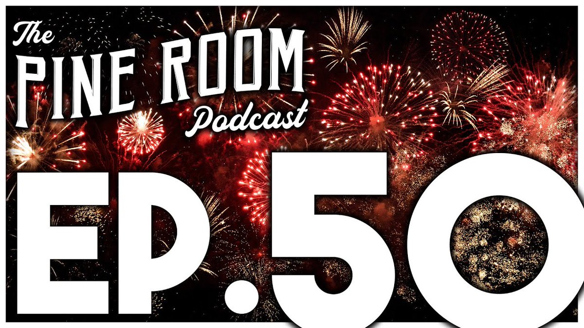 The Pine Room Podcast Episode 50 Special is live NOW on all platforms! Thank you to every single one of you that has followed along and supported us this far, here's to 50 more!