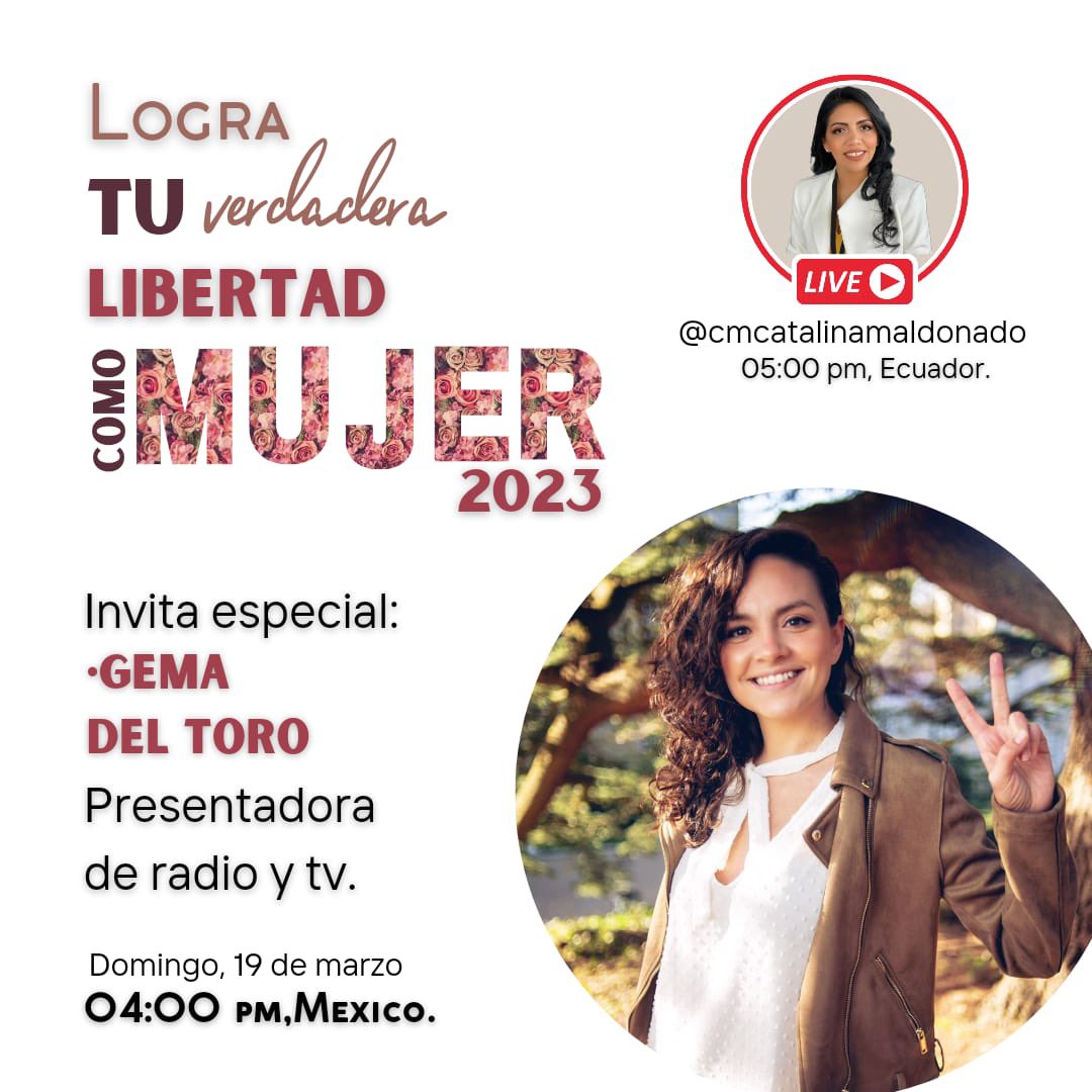 gemadeltoro's tweet photo. Logra tu libertad como mujer …. 2023 con Catalina Maldonado en Facebook live https://t.co/rXNJT3Tf9n
