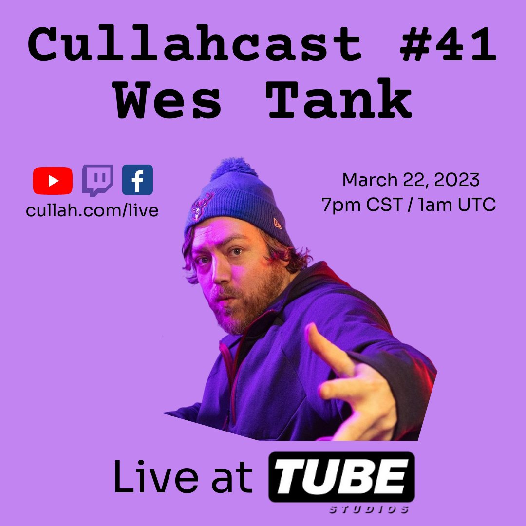 Woohoo! 😎 This one will be a fun one.

The wizard Wes Tank (<a href="/wes_tank/">wes tank</a>) is coming on the Cullahcast next week! 3/22 7pm CST.

Broadcasting live from Tube Studios.

Make sure to tune in live at --> cullah.com/live