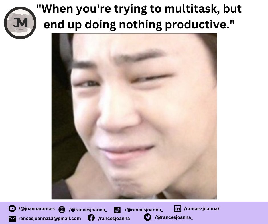 rancesjoanna_'s tweet photo. "When you're trying to multitask, but end up doing nothing productive." 🥲🥲🥲

#JMCodedCreations
#CodedCreations
#WebDesign
#Programming
#LifeAsStudent
#MemesForToday
#JM
#Crying https://t.co/WBTLV6xLAU