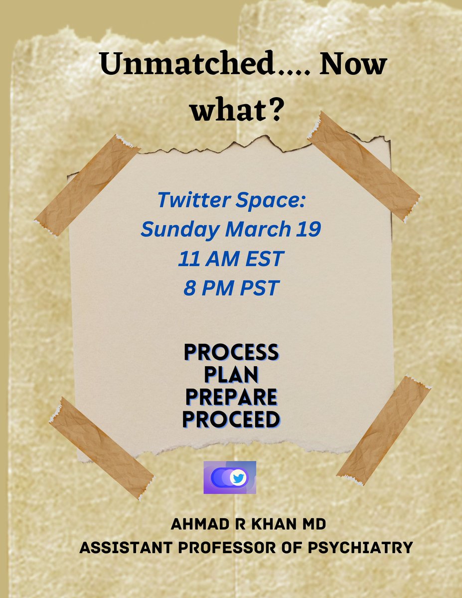 AhmadRehanKhan's tweet photo. #unmatchedMD join me for a discussion on:

"Unmatched, now what?

Sunday, March 19, 11 AM EST

We will talk about how to:

Process
Plan
Prepare
Proceed

#match2023 #eras2023 #nrmp #InsidetheMatch #imgadvocate #MedTwitter #meded #usmle #psychtwitter #MatchDay #medicine https://t.co/hDJcfI6pky
