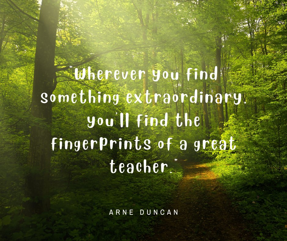 Home2Teach's tweet photo. "Wherever you find something extraordinary, you'll find the fingerprints of a great teacher." -Arne Duncan https://t.co/IczcXtQVOo