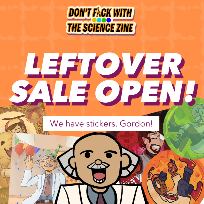 ScienceTeamZine's tweet photo. Hello scientists! It's been one week since we opened up our shop for leftover sales, if you weren't able to pick up a copy or want some merch, now's the time to check it out! Link below! #hlvrai https://t.co/16VHN6qCMs