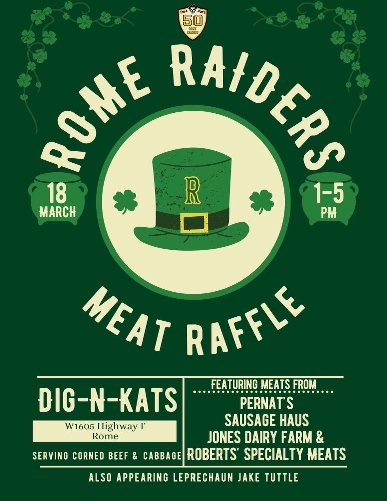 RomeRadiers's tweet photo. Celebrate St. Patty’s Day with the @RomeRadiers at Dig-n-Kats from 1-5. More than 25 meat boxes to raffle from Pernats, Jones Dairy, Sausage Haus and Roberts Specialty Meats. #RR4L #RomeRaiderNation @LandOLakesWI https://t.co/5R2UkrlBRk