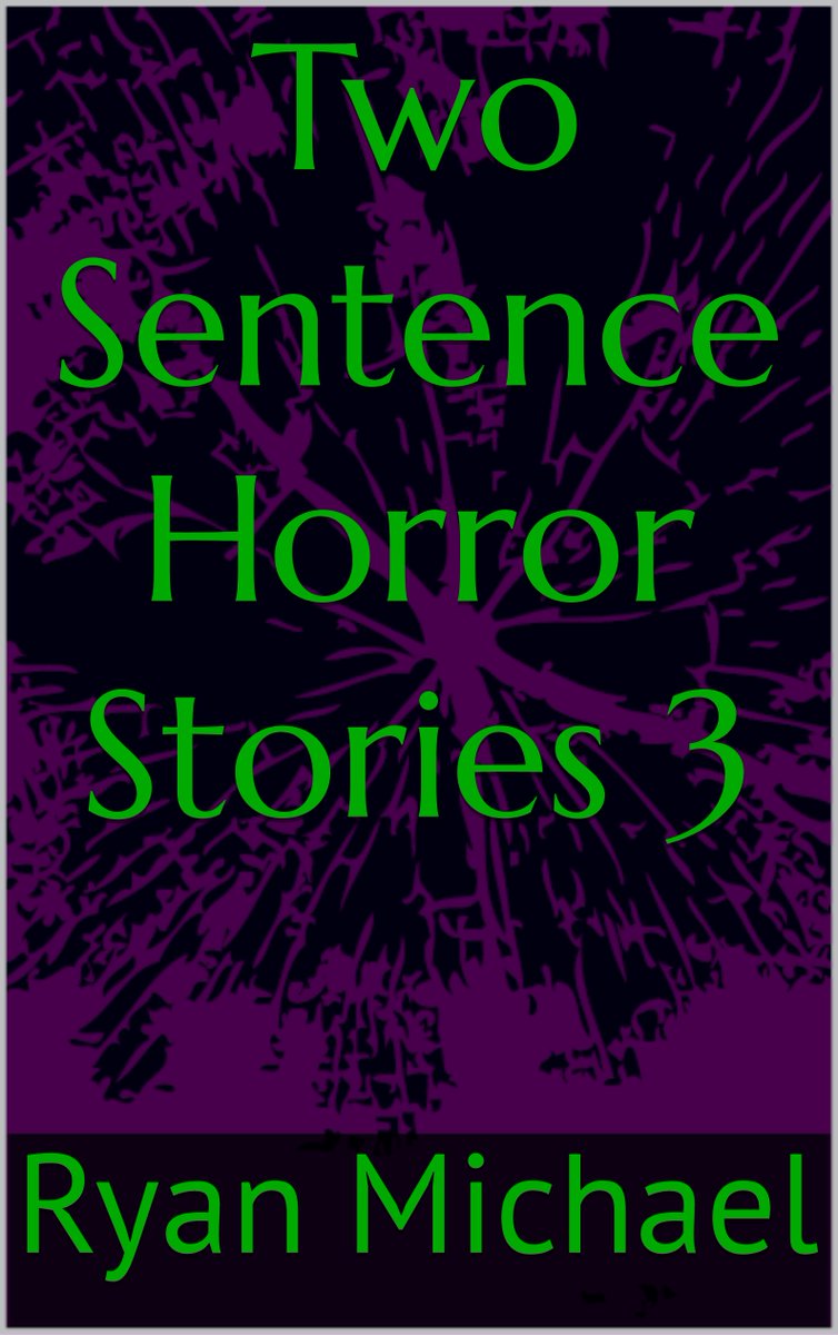 Two Sentence Horror Stories 3! The cover is revealed! #TwoSentenceHorrorStories