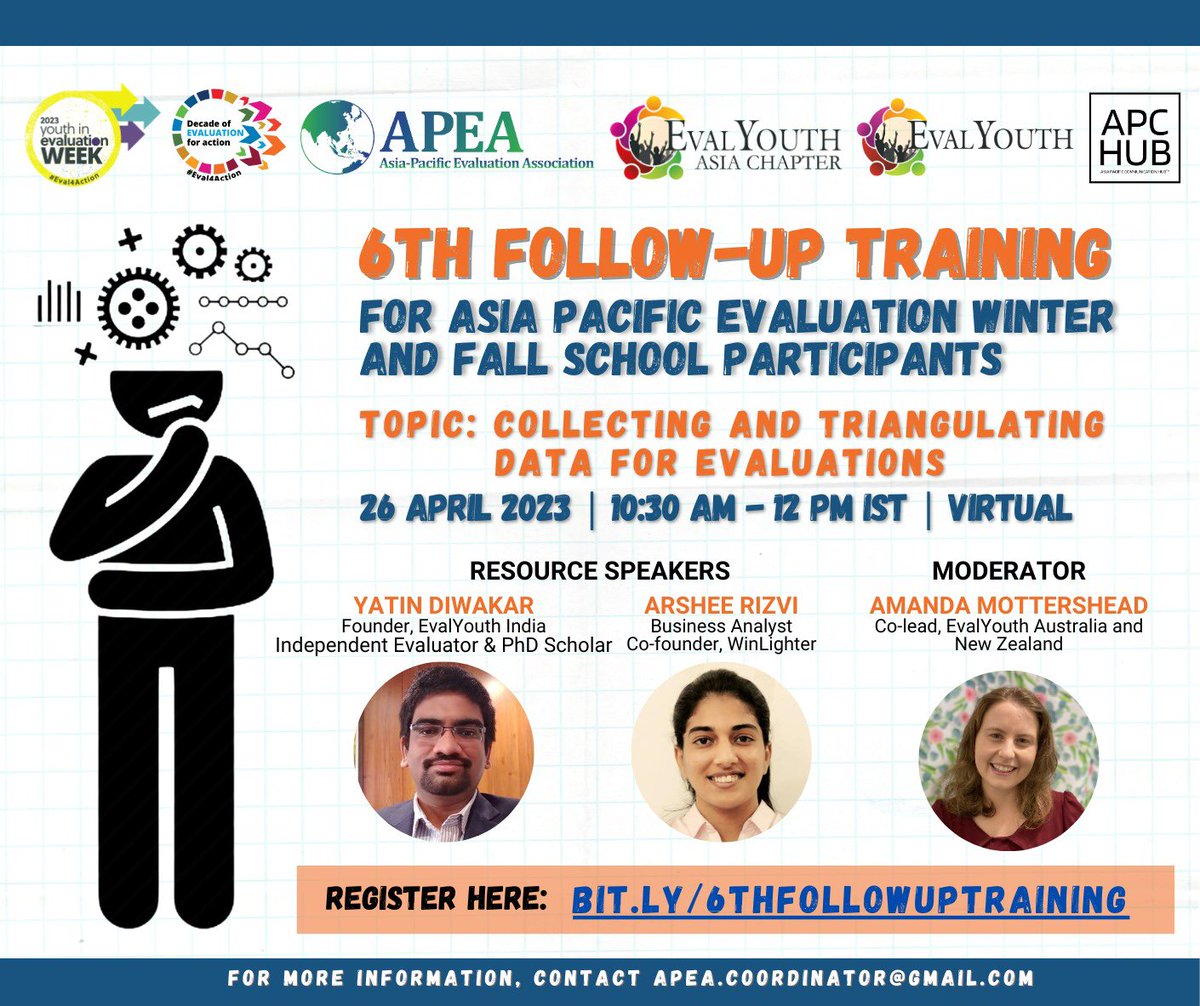 📢 Webinar Alert!

We’re opening the 6th Follow-up Training to the public for the #YouthInEvaluationWeek

Join us in learning about collecting and triangulating data for evaluations from <a href="/yatindestel/">Yatin Diwakar</a> and <a href="/RizviArshee/">Arshee Rizvi</a> 

Register ➡️bit.ly/6thFollowUpTra…

#Eval4Action #APCHub