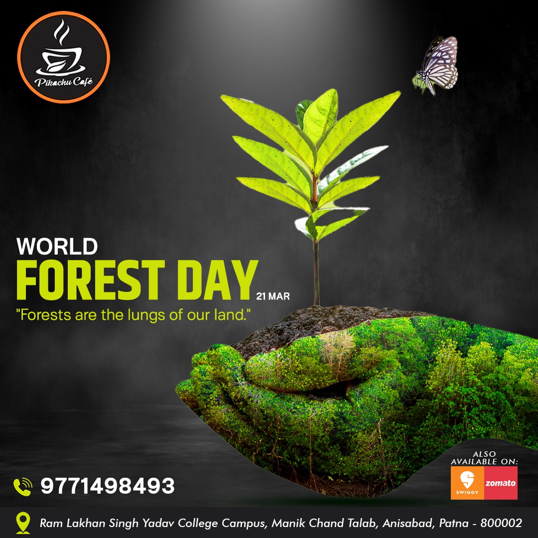 “Let us join hands to save forests because without them, this planet would be a dead one. 'Happy World Forest Day'.
#pikachucafe #bestcafeinpatna #bestrestaurantinpatna #cafeatprimelocation #bestfoodinpatna #toproofcafeinpatna #refreshingmocktails  #bestdrinks #WorldForestDay