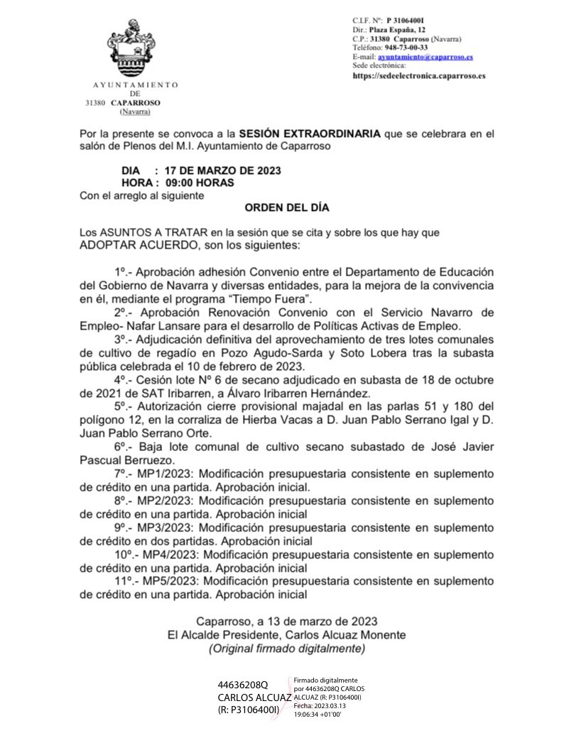 📌 Hoy, viernes 17 de marzo, a las 9h, SESIÓN EXTRAORDINARIA en el Salón de Plenos del Ayuntamiento de Caparroso con el siguiente orden del día: