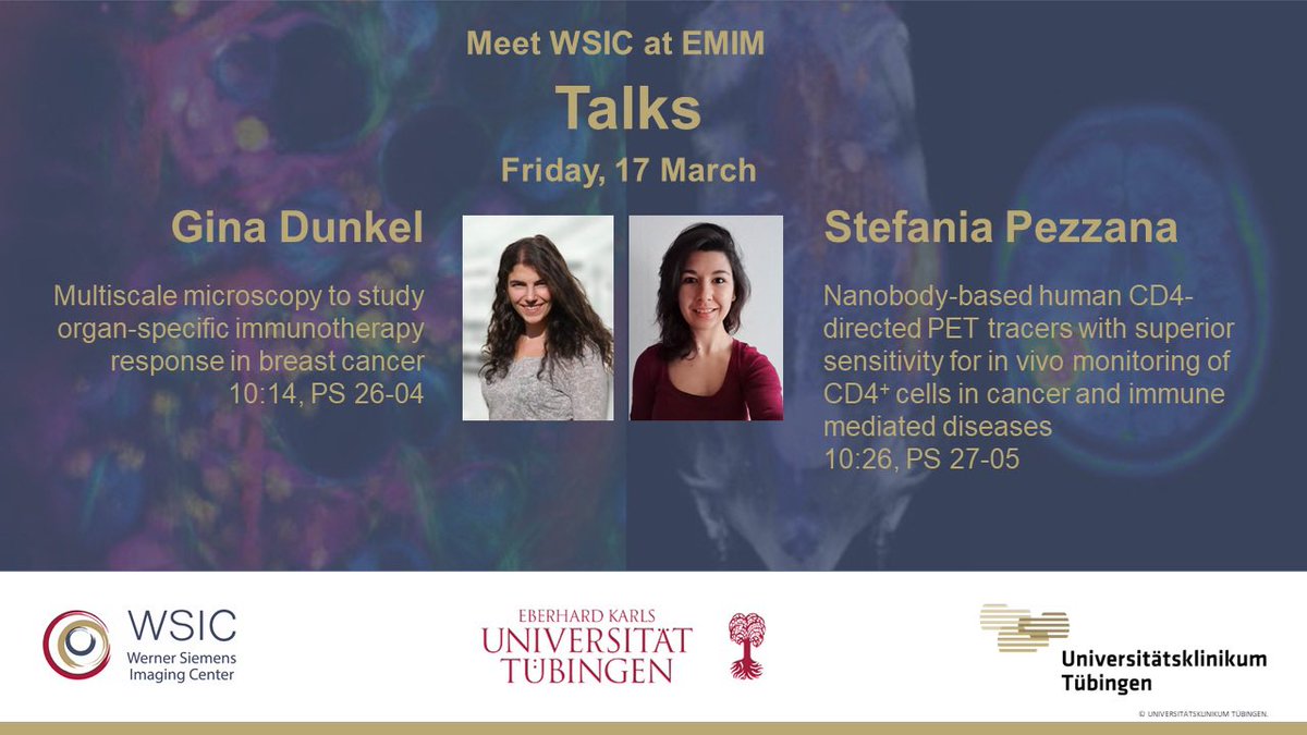 WSIC_Tuebingen's tweet image. Final day at #EMIM2023! Look out for Gina @DunkelGina and Stefania @Step_993 and their talks on #multiscale #microscopy at 10:14 and #nanobody-based #PET tracers at 10:26 today!