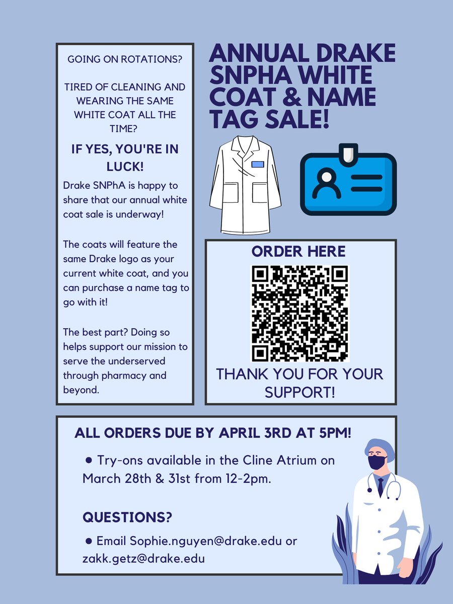 DrakeSNPhA's tweet photo. Get ready for rotations or lab with a new white coat and name tag, sold on behalf of Drake SHPhA! Check out our infographic for more information--there will be at least two in-person try-ons! Scan the QR code and order yours today. https://t.co/msEhvutgO2