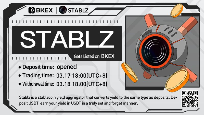BKEX New token listing ! Are you guys ready ?

#STABLZ/USDT will get listed on #BKEX

🔸Network: ERC20
🔸Trade: 18:00 on Mar. 17 (UTC+8)

⏭Details: linkedin.com/posts/john-y-b…

#USDT #ACRIA #Cryptocurrency #BKEXNewListing #Bitcoin #BTC #Ethereum #ETH #Trading