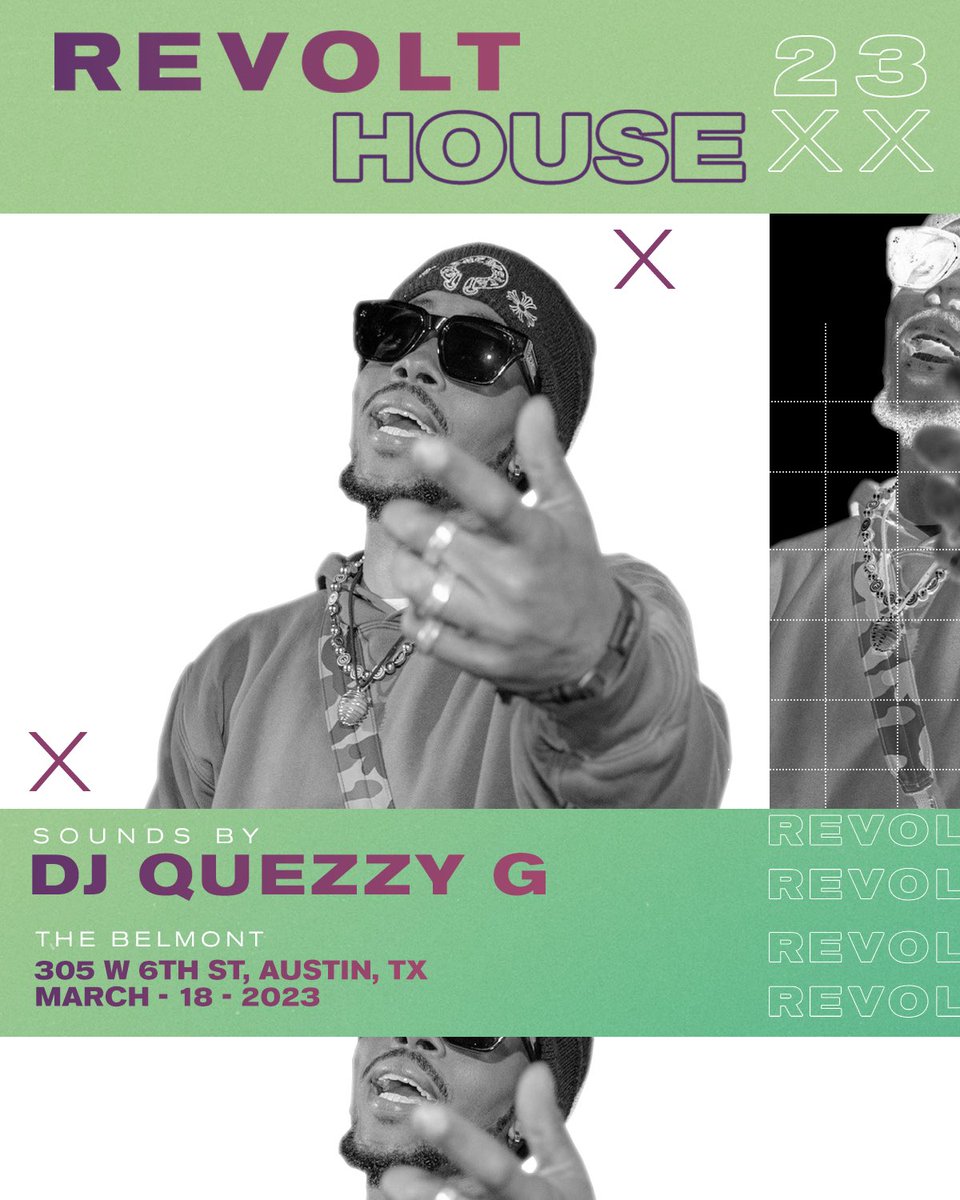 1QuezzyG's tweet photo. Catch me at #RevoltHouse this Saturday March 18th #SXSW #SXSW2023 #GoodEverywhere🌍 https://t.co/G2zDpZfbxO