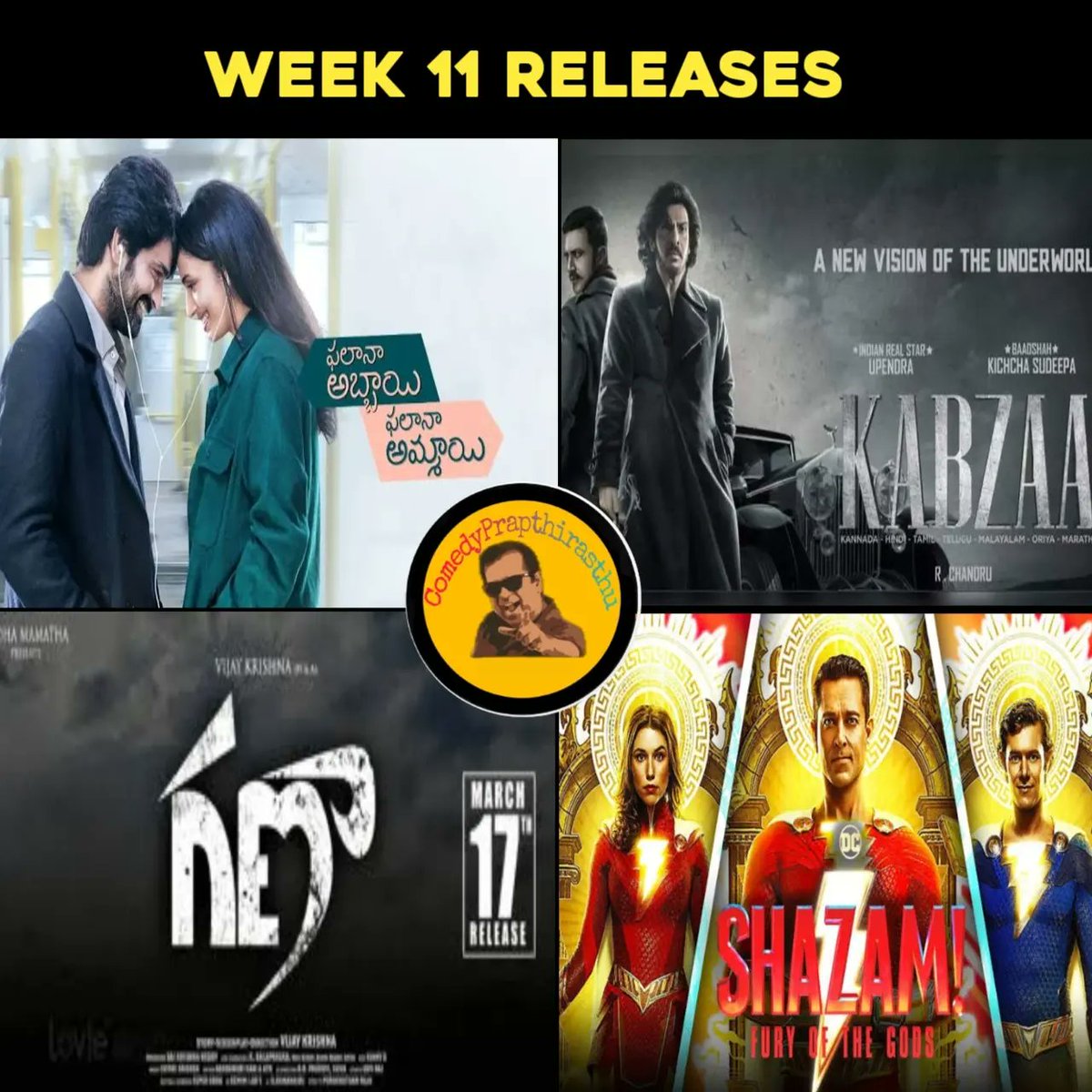 SarleNuvvelluuu's tweet photo. Today 3 direct telugu movies
#PhalanaAbbayiPhalanaAmmayi
#Kabzaa #Ganaa
And 1 telugu dub #ShazamFuryOfTheGods are releasing
Along with 2 OTT releases
#Writerpadmabhushan on @ZEE5India
#SIRMovie on @NetflixIndia
Follow @CPrapthirasthu
#Trending
#telugumemes
#Telugumovies https://t.co/EFr9sVWqJw