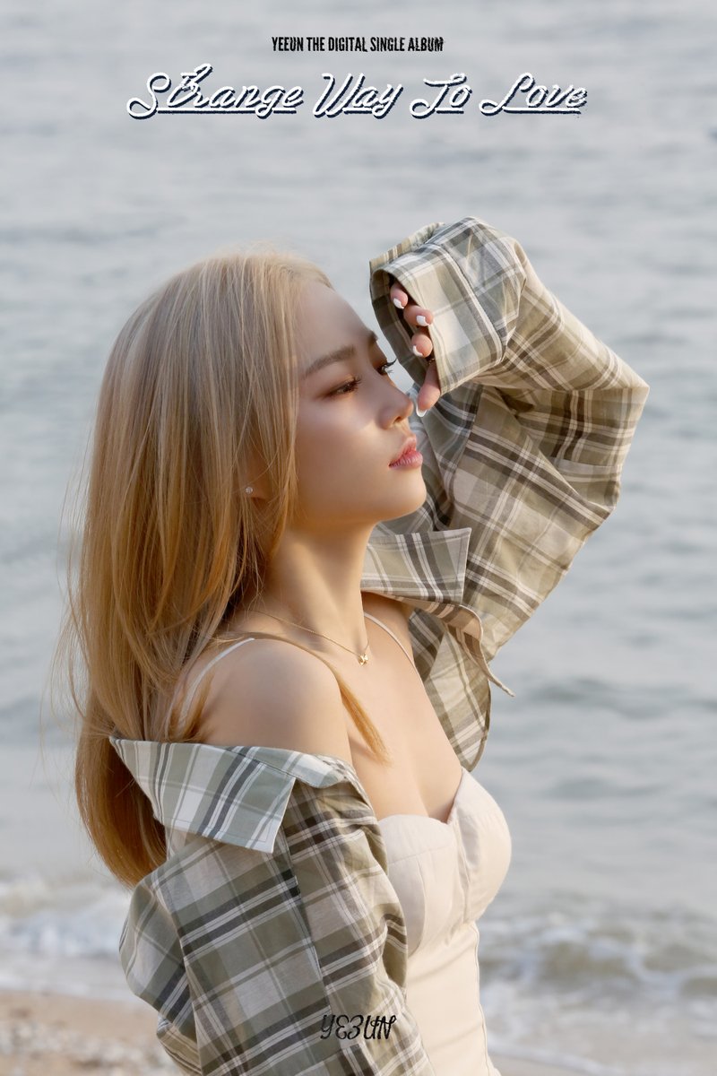 예은 (𝐘𝓔𝟑𝐔𝐍)

YEEUN The Digital Single Album 
[Strange Way To Love]

🌊Behind Mood Poster 2🌊

2023.03.20 12PM (KST)

#예은 #장예은 #YEEUN #JANGYEEUN
#Strange_Way_To_Love
#봄이니까_예은이도_와야지🌸
#예은_솔로_데뷔 #Coming_Soon