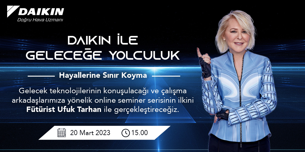 Daikin’in ana felsefelerinden biri her alanda sürekli gelişimdir. Geleceği hayal etmek ve hayallere sınır koymamak adına çalışma arkadaşlarımıza yönelik @futuristufuk  ile online bir seminer gerçekleştireceğiz. 😎
#Daikin #GeleceğeYolculuk #UfukTarhan #HayallerineSınırKoyma