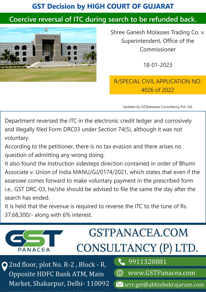 abhishekrajaram's tweet image. Coercive reversal of ITC during search to be refunded back.

Title: Shree Ganesh Molasses Trading Co. vs Superintendent, Office of the Commissioner
Court: Gujarat High Court 
Dated: 18-01-23

#gstlitigation