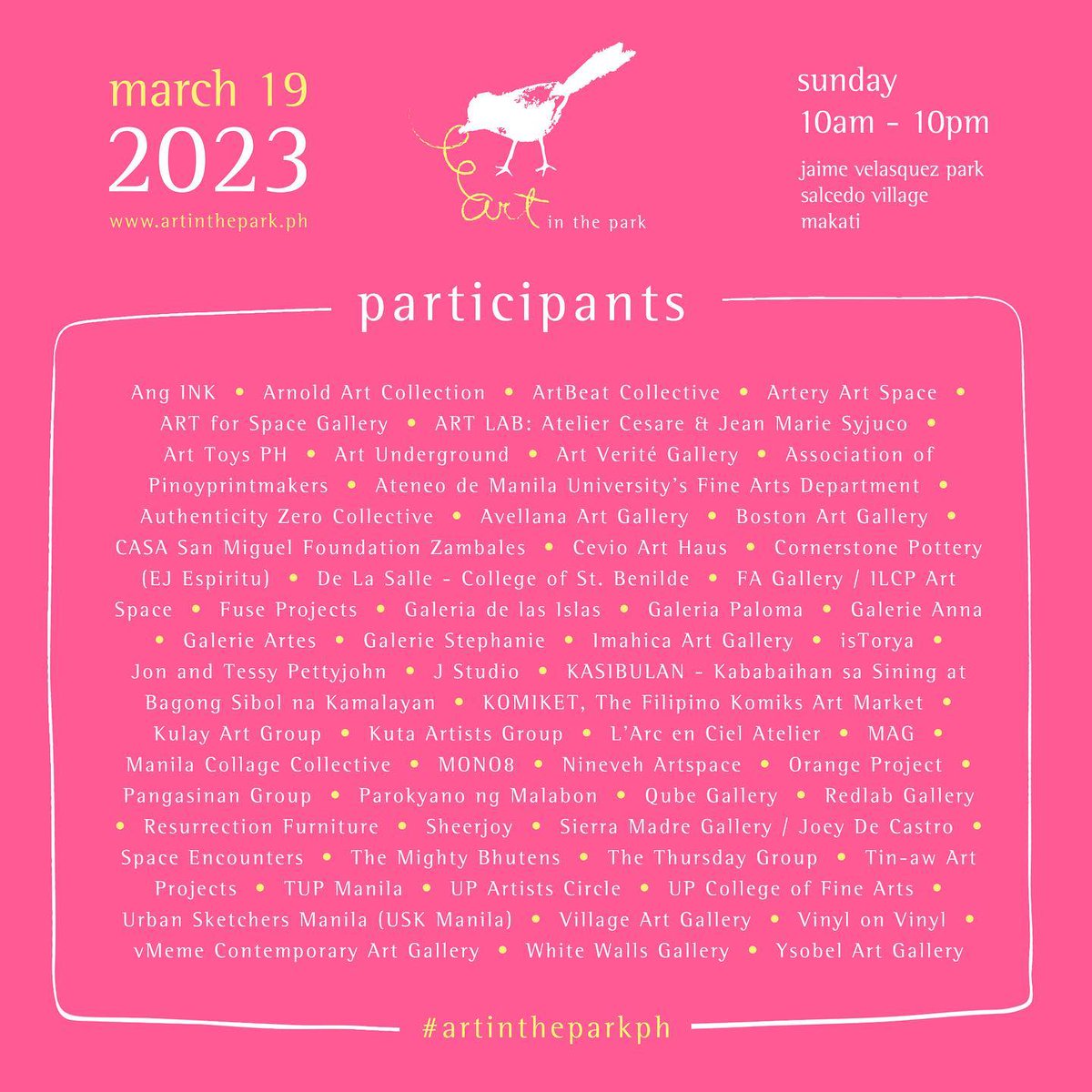 Here's the lineup for #ArtInTheParkPH 2023 | 60 participants from established galleries to fine arts schools, collectives, and art groups at Jaime Velasquez Park. Lesgo! 👋
| 19 March 2023, Sunday 10am - 10pm |

@MakeItMakati  
#ItAllHappensInMakati
#GetIntoArt  
#GetIntoComics