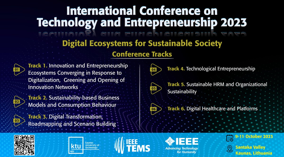 Announcing the tracks for the IEEE-TEMS International Conference on Technology and Entrepreneurship 2023.The theme: Digital Ecosystems for sustainability. Scan QR code for more details #Conference #sustainability #technology #entrepreneurship #ieee #ieeetems #ieeeicte23