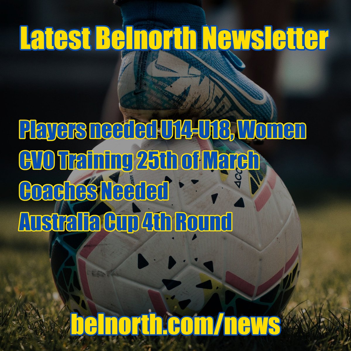 BelnorthFC's tweet photo. Latest Belnorth Newsletter is now available.
Check out the news about players needed, CVO training, Coaches needed and the Australia Cup.
https://t.co/2L0i5y7pV3 https://t.co/I0opPBKBy2