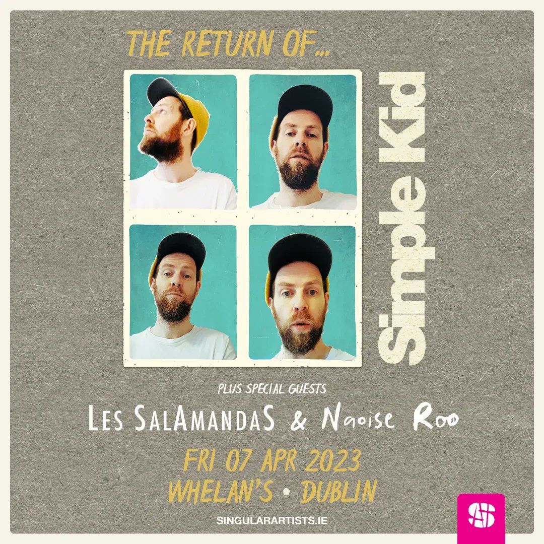 singularartists's tweet photo. 𝗦��𝗘𝗖𝗜𝗔𝗟 𝗚𝗨𝗘𝗦𝗧𝗦 𝗔𝗗𝗗𝗘𝗗
Thrilled to reveal that
@LesSalamandas
+ @NaoiseRoo
Will be joining #SimpleKid
for his special headline show
@whelanslive // Fri 7th April
Limited tix remaining:
https://t.co/KhMrqLVJej https://t.co/GlrJBLwtXB