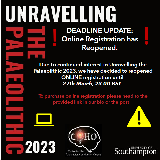 🚨Due to continued interest we have decided to reopen ONLINE 💻registration until 27/03, 23.00BST To register ▶️ tr.ee/PAy2MHQW26 @socarchsci, @PalaeoCory, @Archaeopress, @PrehistSociety and @archaeologyuk #Archaeology #Palaeolithic #Mesolithic #HumanOrigins