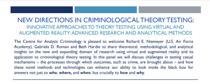 BethHardie's tweet photo. Centre for Analytic Criminology presents:
Innovative approaches to theory testing using virtual & augmented reality: Advanced research & analytical methods
Online & in-person panel.
https://t.co/ILiQk5NTfH https://t.co/7z7SWw6Tz6