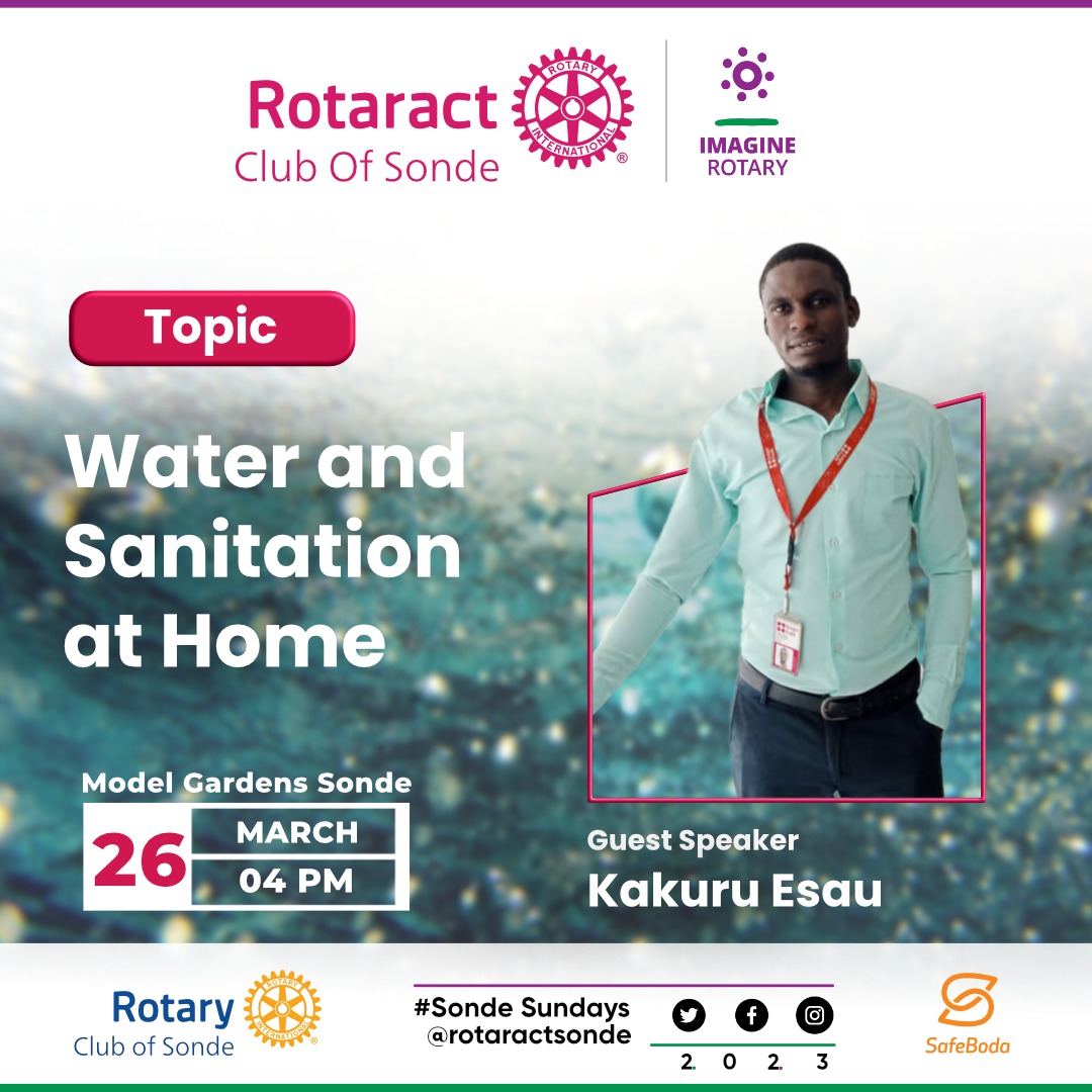 Rotaractsonde's tweet photo. As we come to the end of March allow the Rotaract Club of Sonde invite u for their fellowship this Sunday at model Gardens for the insightful topic of the day "Water and Sanitation at Home " by @KakuruEsau 
#SondeSundays https://t.co/4vCor7fEs6