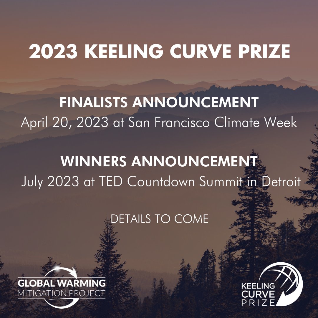 Our team is happy to share that this year's Keeling Curve Prize finalists will be announced April 20, 2023 at #SanFranciscoClimateWeek and winners will be announced July 2023 at #TEDCountdownSummit in Detroit, Michigan.

Keep an eye on our socials for more details to come!