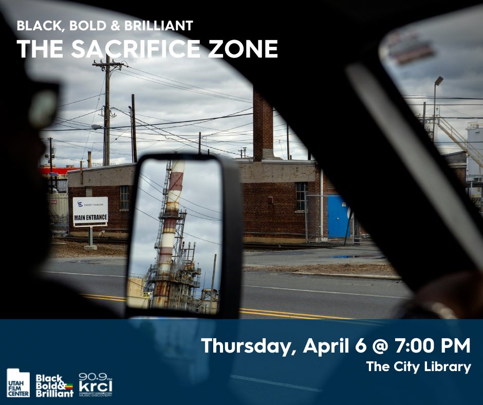 UtahFilmCenter's tweet image. We're closing out our Black, Bold &amp;amp; Brilliant spring series with an electrifying film in celebration of Earth Day this April! THE SACRIFICE ZONE is playing on Thursday, April 6 @ 7pm at the @SLCPL 

Post-film Q&amp;amp;A with subjects from the film! Tickets at utahfilmcenter.org/event/the-sacr…