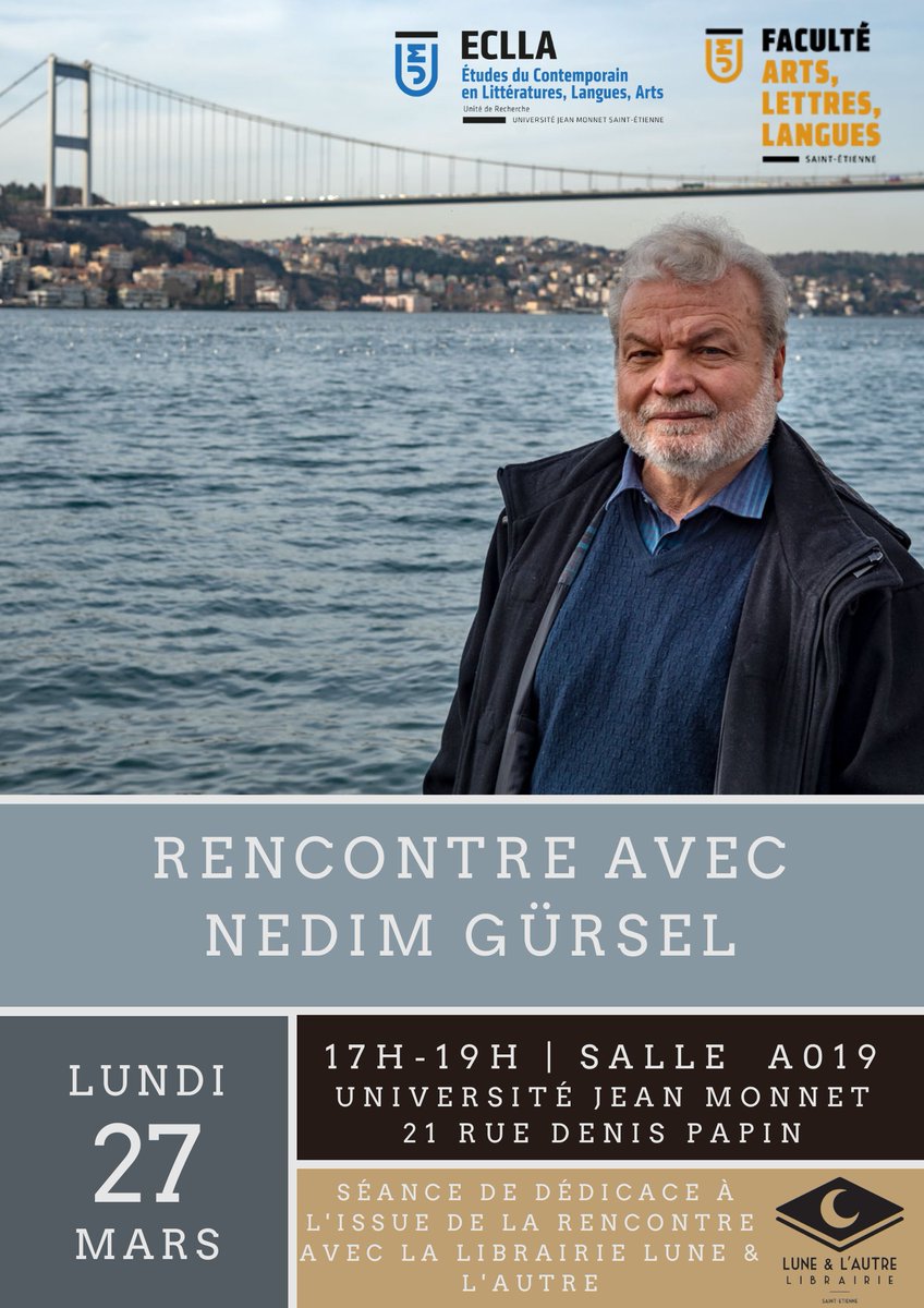 institut_arts's tweet photo. Rencontre avec l'écrivain turc Nedim Gürsel
modérée par Noémie Cadeau, doctorante en littérature comparée au sein du laboratoire #Eclla avec la participation des étudiant.e.s de Licence 2 de Lettres modernes.
🗓️27/03 à 17h site Papin @Univ_St_Etienne
Ouvert à toutes et à tous https://t.co/SryIA4SBNH