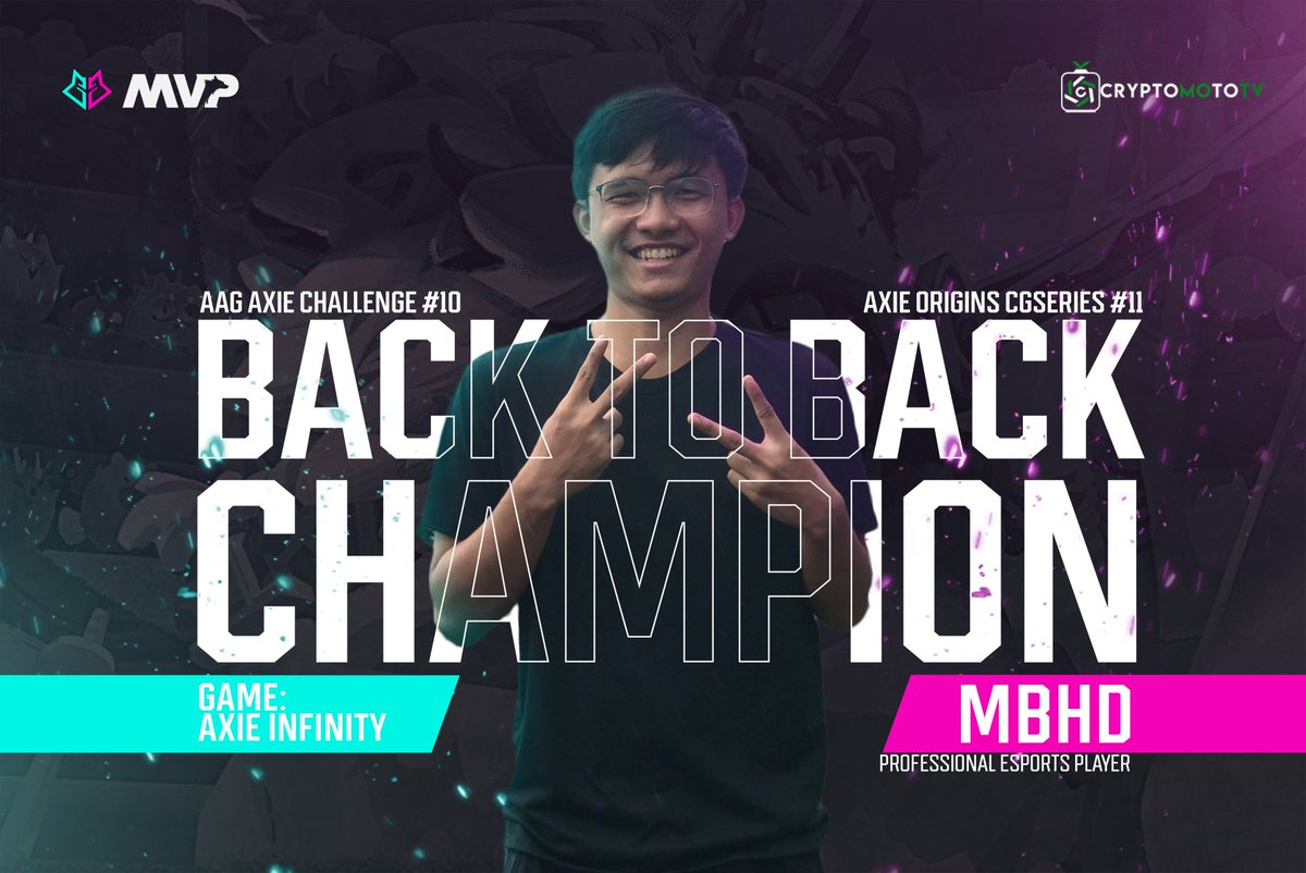 Unstoppable @mvpmbhd has conquered the Axie Esports scene with not one, but two championship victories at AAG Axie Challenge #10 and Axie Origins CGSeries #11! Our team couldn't be prouder to have such an unstoppable player on our side. Congratulations MBHD! #MVP #AxieGG