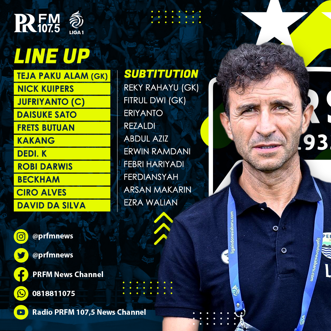 PRFMnews's tweet photo. Sebelas pemain pertama Persib Bandung yang akan menghadapi Bhayangkara FC di Stadion Pakansari Kabupaten Bogor.
Prediksi Skor?
Kick Off : 20.30 WIB
LIVE di Indosiar dan Vidio
#PRFMNews #PRFMNewsChannel #PRFMNewsUpdate #RadioPRFM #RadioBerita #PersibDay https://t.co/mxiUjTDTZp