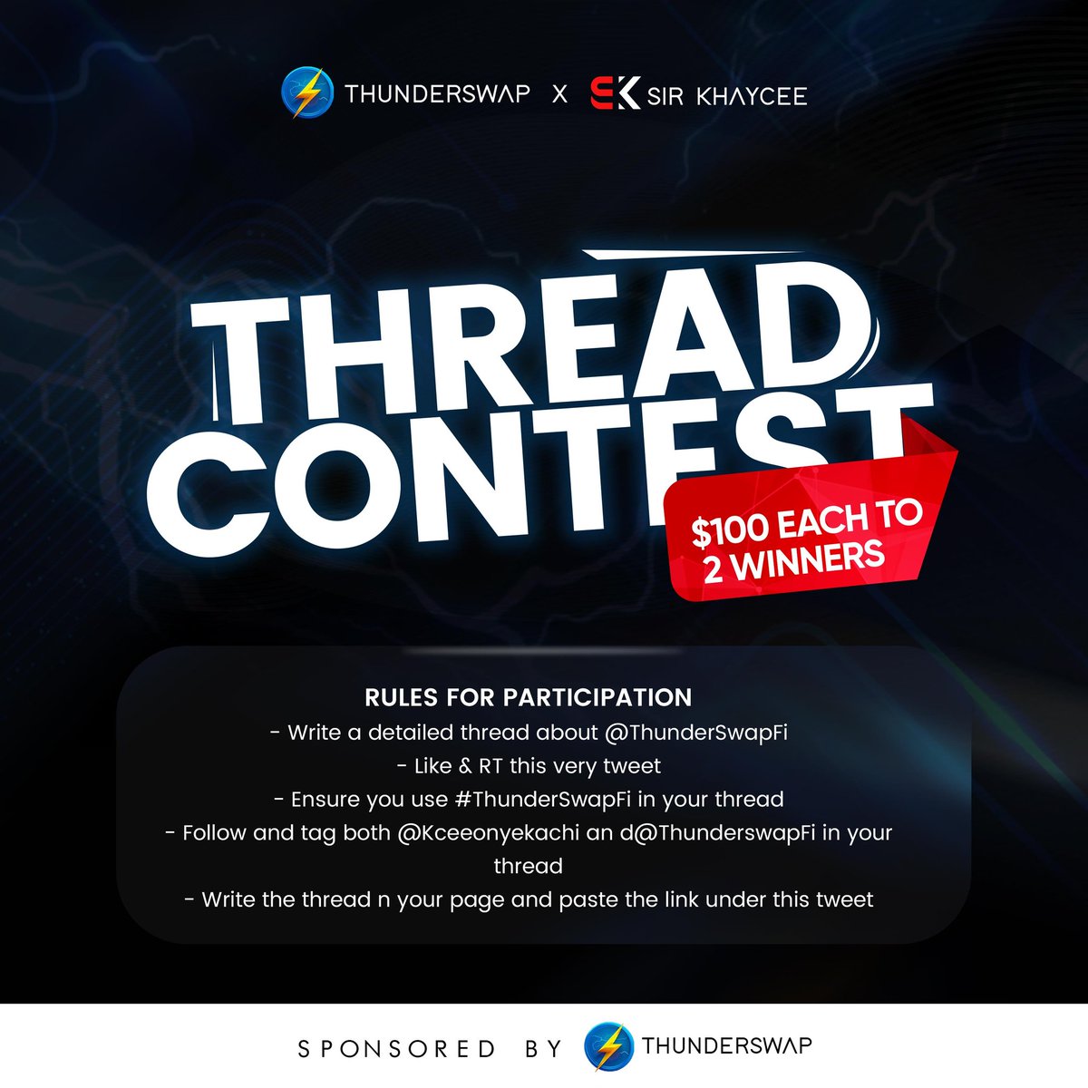 sirkhaycee's tweet photo. A WHOPPING $200 THREAD CONTEST

Fully Sponsorsed by @ThunderSwapFi

How to Enter;
• Follow the instructions in the image below 
• Like and RT this tweet 
• Follow @kceeonyekachi1 + @ThunderSwapFi
• Tag other threadorrs you would like to win 

⏰️ Winners in 48HRS https://t.co/fe8LfdGZb1