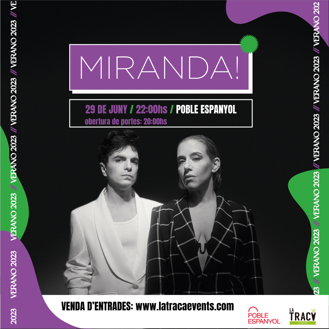 EventsTraca's tweet photo. Concert  Miranda!
Dia: 29 de juny 
Hora: 22 h 
Lloc: Poble Espanyol, Barcelona. 
Venda d'entrades al nostre web. https://t.co/GXSzb33BN2