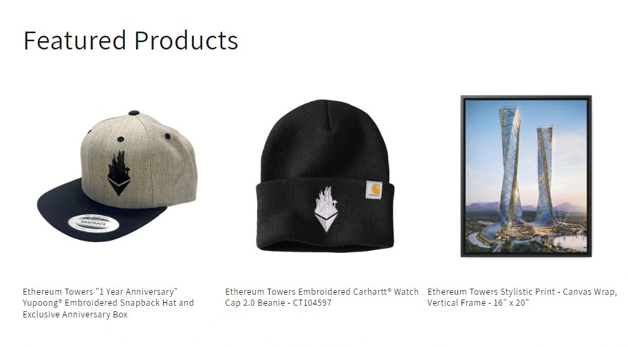 Gear Up, Merch Fans!

Our merch website is LIVE! 🥳
merch.ethereumtowers.com

This limited 1st batch features a "1-year anniversary" embroidered snapback cap, an embroidered beanie, and a very stylish canvas wrap.

Stay tuned, more merch is on the way! 👕

#merch #nfts #metaverse