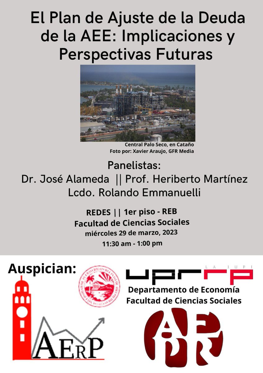 La <a href="/AEUPRRP/">AERP</a> , el Departamento de Economía de la Universidad de Puerto Rico - UPR y <a href="/Economistas_PR/">Asociación de Economistas de Puerto Rico</a> les invita al Foro: "El Plan de Ajuste de la Deuda de la AEE: Implicaciones y Perspectivas Futuras".
