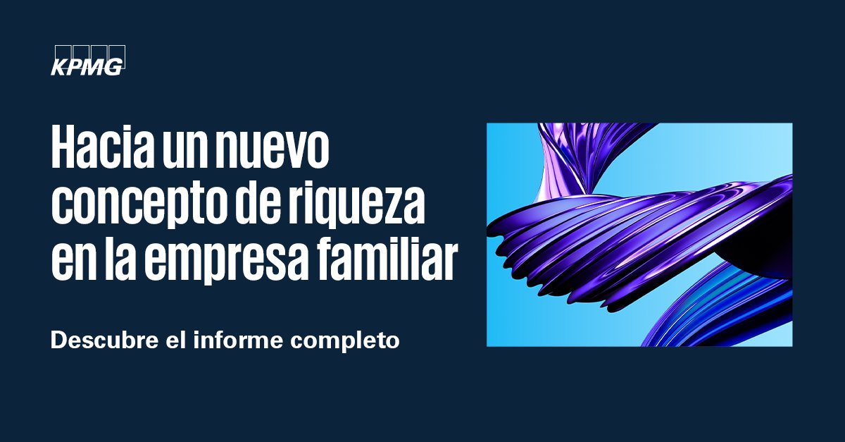 KPMG_ES's tweet photo. 💡 En el contexto actual, la empresa familiar está viviendo un proceso de diversificación del capital financiero, humano y social de la familia. ¿Hacia dónde evoluciona? Descúbrelo en nuestro informe 🔗 https://t.co/ju8l6sHST1
#InformeKPMG #EmpresaFamiliar https://t.co/yZxc6snxaG