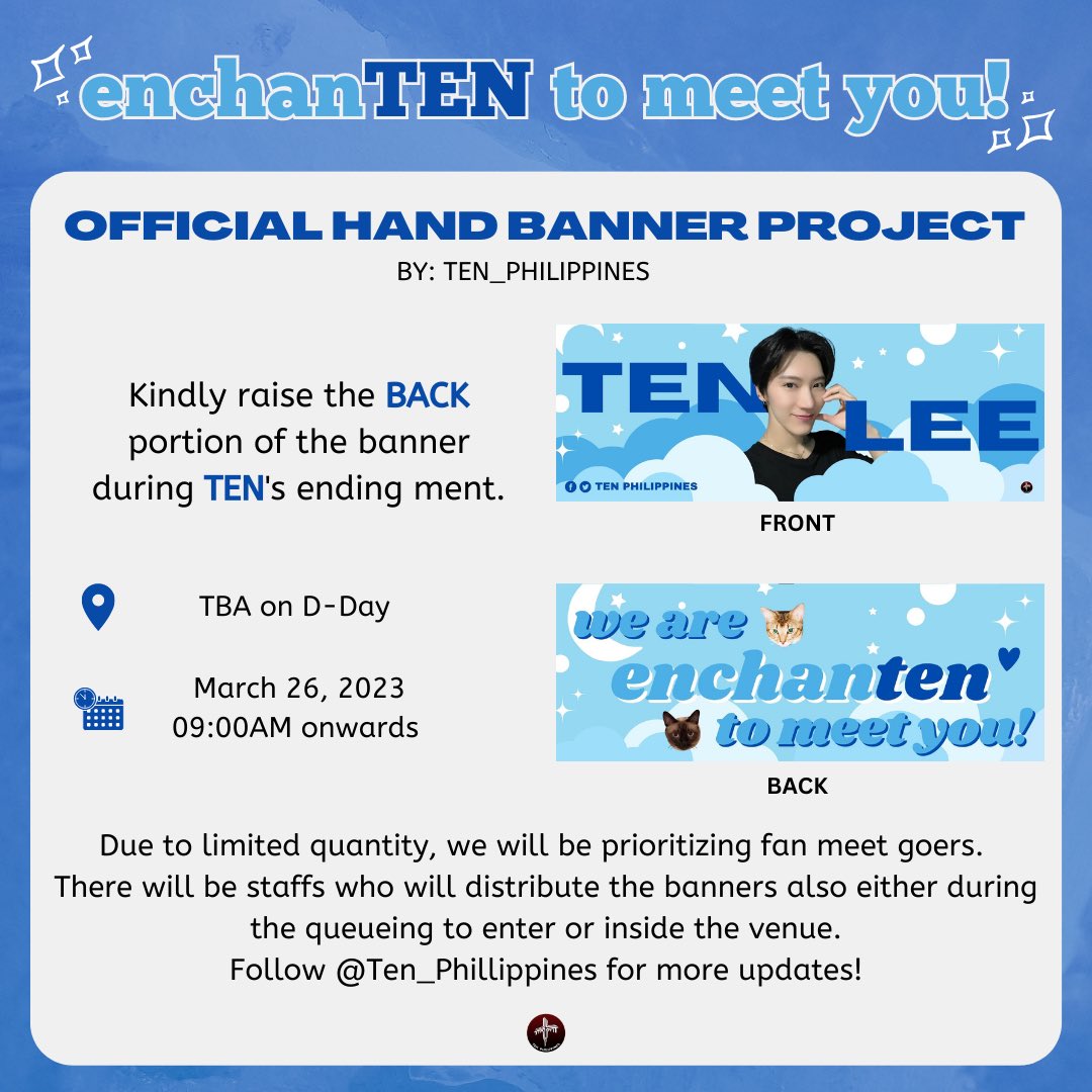 [#EnchanTENtoMeetYou]
Official hand banner project for #TEN in #WayV_Phantom_in_MANILA.

We will be updating here on our twitter account where we would be on D-Day.

Please follow the instruction below for the success of the fanproject.

Thank you, PH 10VELYS!

#李永钦 #텐 #เตนล์
