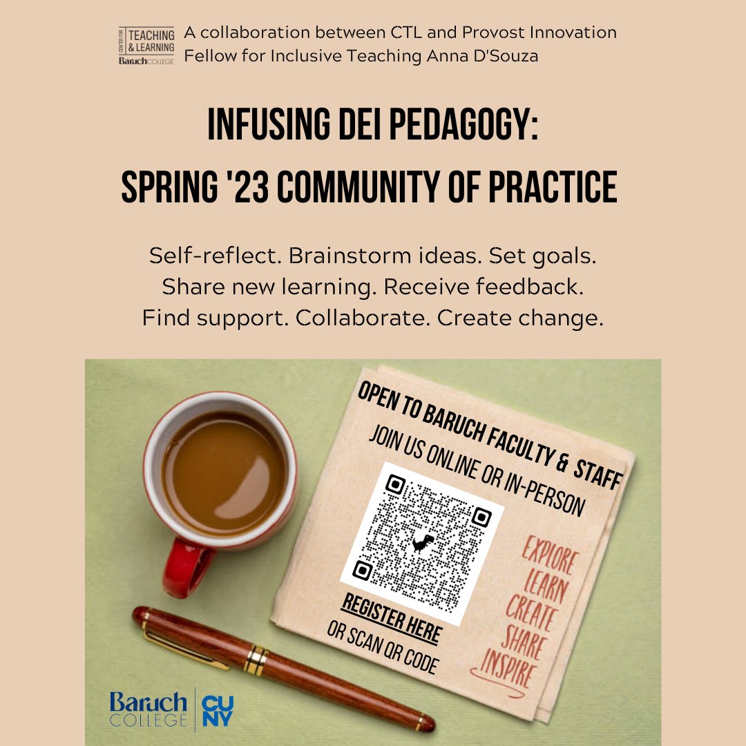✨Please join our Community of Practice: Infusing #DEI #Pedagogy. All Baruch faculty and staff are welcome to join our in-person and virtual gatherings. Check upcoming events and register here: ow.ly/TTmL50MJgWY #MarxeSchool #Baruch