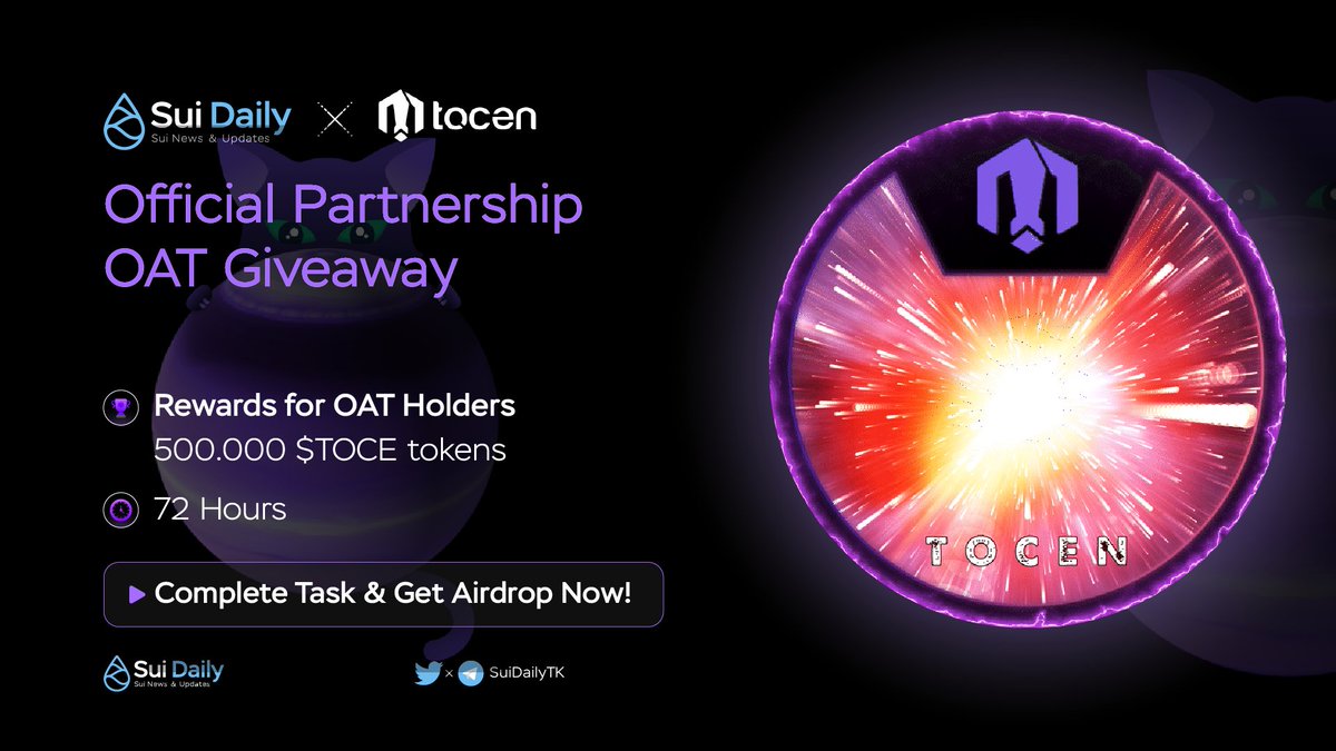 💰 500,000 $TOCE tokens for OAT holders

Complete tasks to get Free OAT 👇
galxe.com/SuiDaily/campa…

👀 Then enter your SUI wallet address: forms.gle/HtBmYTFpwudamN…

Congratulations <a href="/tocen__/">Tocen 💧</a> on the new NFT Marketplace feature 🔥

FCFS - let's do it NOW !

#Sui #SuiNetwork #Airdrops