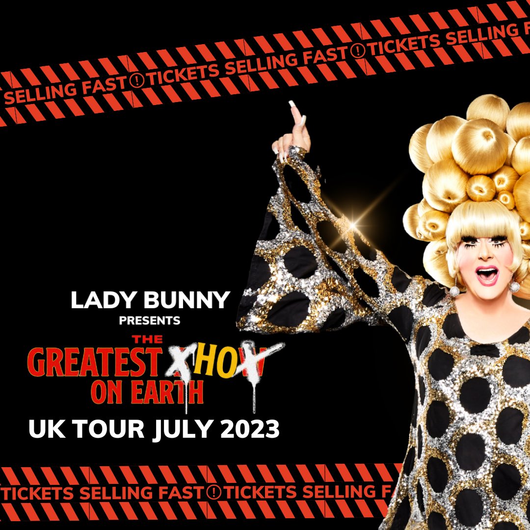 Tickets flying out for <a href="/LADYBUNNY77/">LADY BUNNY</a>’s UK tour this July! Don’t miss out, get your tickets now: bit.ly/3LOlvlT