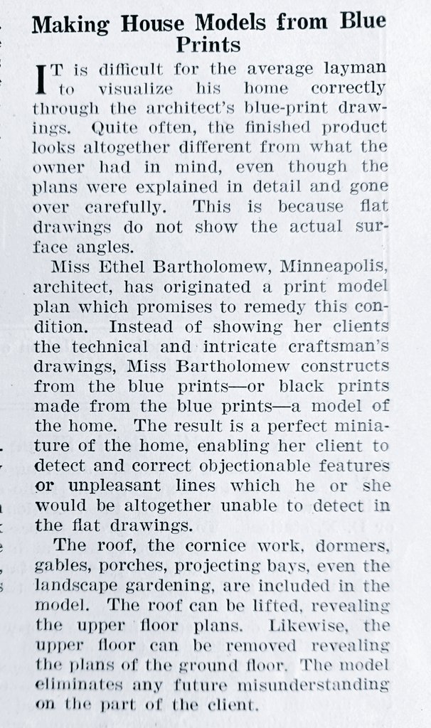 Miss Ethel Bartholomew, architect, Minneapolis, uses blueprints to create models for clients to see the design of their homes.
(Scientific American, November, 1924)
#womeninarchitecture #womenshistorymonth
#architecture #3dvis #3dmodel