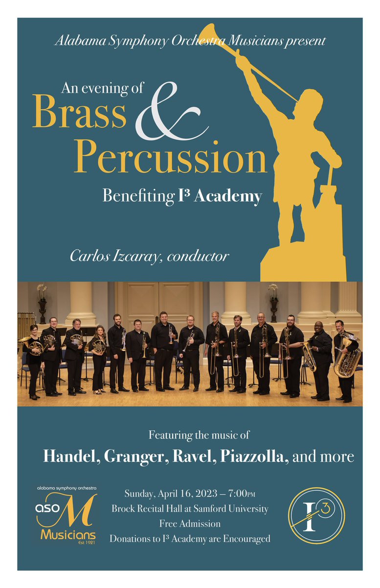 AlSymMusicians's tweet photo. The @AlSymMusicians will present “An Evening of Brass and Percussion” on Sunday, April 16 at 7pm at the Brock Recital Hall at Samford University. This FREE concert will benefit our friends at the @i3academy_ in Woodlawn. Join us! 🎵🎺🥁 https://t.co/1HB7fieynP