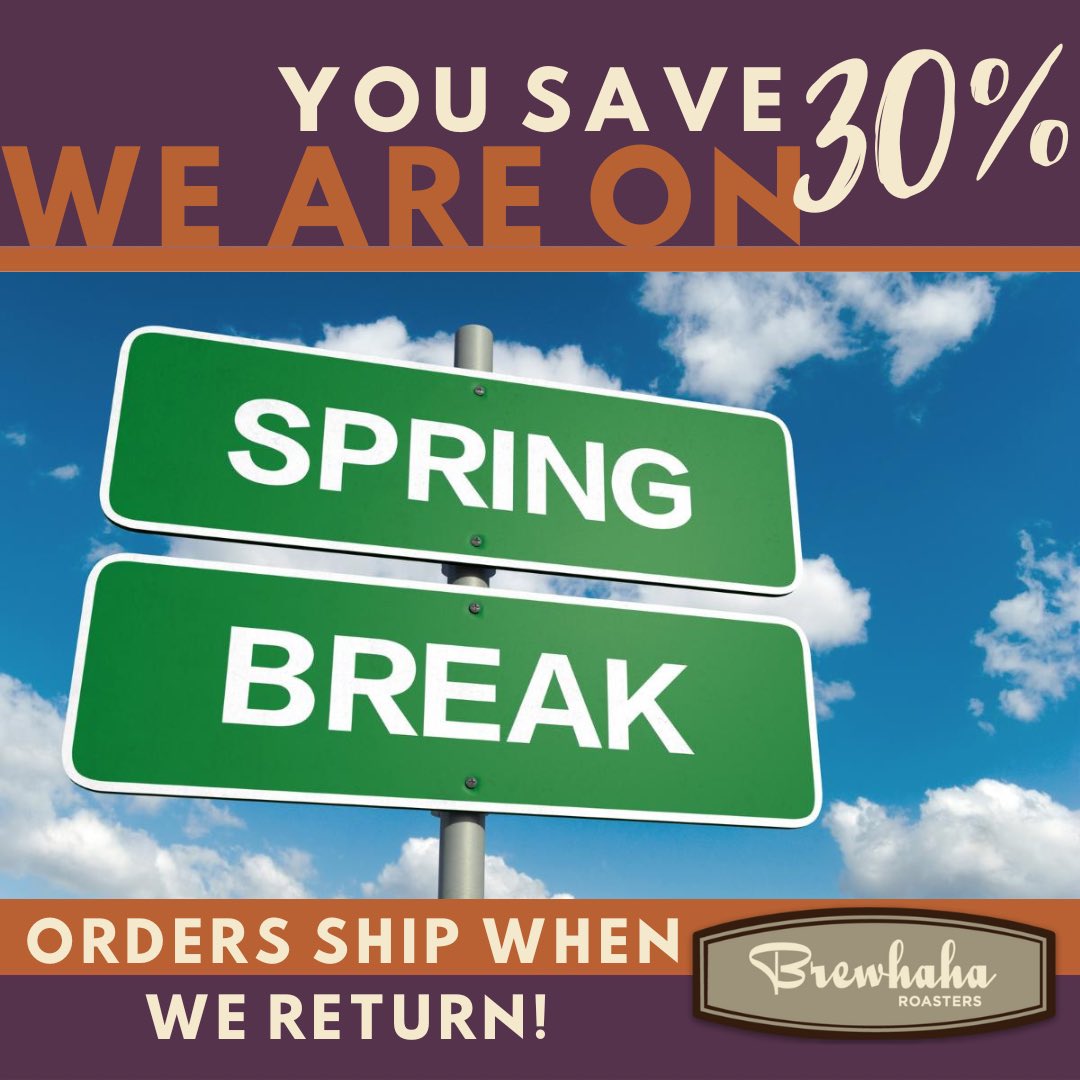 USE CODE: springbreak
Get 30% OFF 1 item until April 1, 2023.
.
We are all on spring break, and will ship your orders as soon as we return, sorry for the delay, but enjoy the savings. 
.
#savings #springbreak #discountcode #brewhahacoffee #coffee #sale